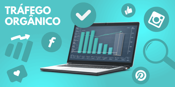 Você está visualizando atualmente Tráfego Orgânico para Blog: Quer mais leitores? Descubra como!