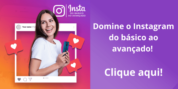 Insta do Básico ao Avançado