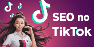 Leia mais sobre o artigo SEO no TikTok: A fórmula para mais visualizações e seguidores